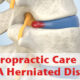 Main blog image with title 'Chiropractic Care for A Degenerated Disc'