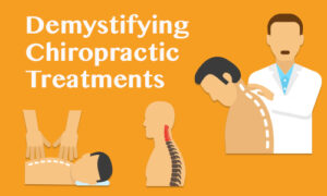 Main image for the blog "Demystifying Chiropractic Treatments"